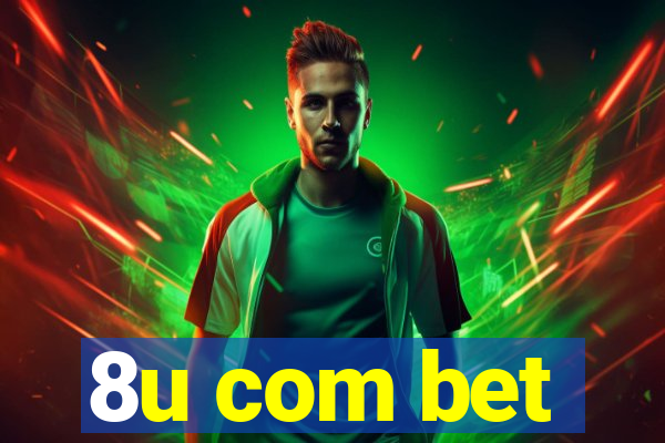 8u com bet